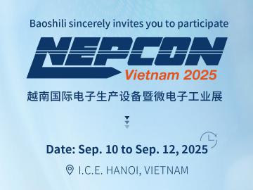 邀请函｜保视丽邀您共赴NEPCON Vietnam 2025